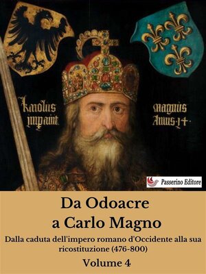 cover image of Da Odoacre a Carlo Magno Volume 4